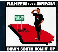 Raheem the Dream - Down South Comin'