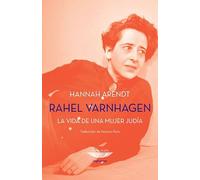 rahel varnhagen la vida de una mujer judia