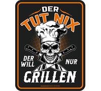 Rahmenlos - Cartel decorativo de chapa para el fan de la barbacoa: Der TUT nix - Der Will nur Grill.