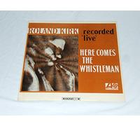 Rahsaan Roland Kirk - Here Comes the Whistleman [Vinilo]