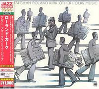 Rahsaan Roland Kirk - Other Folks' Music