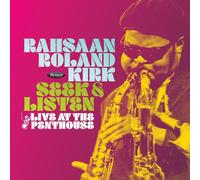 Rahsaan Roland Kirk - Seek & Listen: Live at the Penthouse [Vinilo]