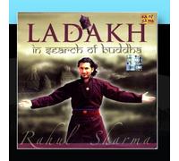 Rahul Sharma - Ladakh In Search of Buddha