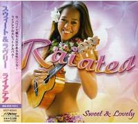 Raiatea - Sweet & Lovely
