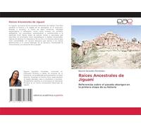 Raíces Ancestrales de Jiguaní: Referencias sobre el pasado aborigen en la primera etapa de su historia
