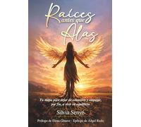 Raíces antes que alas