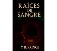 Raíces de sangre: 2 (Santa María Tierra de Sombras)