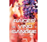 Raíces de vino y sangre