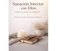 Raíces del Corazón: Diario cristiano de 30 días para oración, gratitud y reflexión