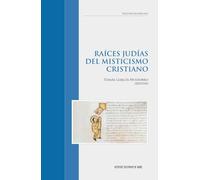 Raíces judías del misticismo cristiano