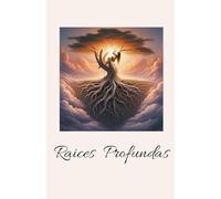 Raices Profundas
