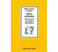 Raices Profundas:principios Basicos De La Terapia Y De La Hipnosi S De
