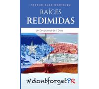 Raíces redimidas: Un viaje devocional de 7 días