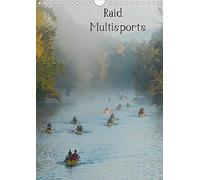 Raid multisports (calendrier mural 2020 din a4 vertical) - les images de ce calendrier sont le refle (Calvendo Sportif)