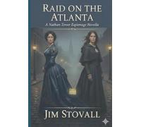Raid on the Atlanta (Nathan Tower Novels of Espionage and Intrigue)