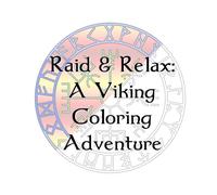Raid & Relax: A Viking Coloring Adventure (Adult Coloring Books)