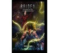 Raiden: Prisoner of War: The Irregular Universe: 4