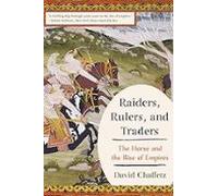 Raiders Rulers And Traders