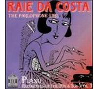 Raie Da Costa - Parlophone Girl: Piano Recordings of 20's & 30's 1