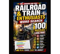 RailRoad and Train Word Search: Large Print Puzzle Book for Adults & Seniors | Train Lover Gifts for Men, Railfan & Model Railroad Enthusiasts