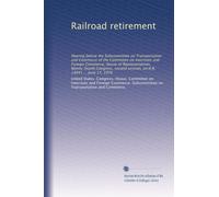 Railroad retirement: Hearing before the Subcommittee on Transportation and Commerce of the Committee on Interstate and Foreign Commerce, House of ... session, on H.R. 14041 ... June 17, 1976
