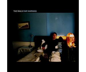 Rails, the - Fair Warning