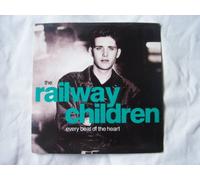 Railway Children - RAILWAY CHILDREN Every Beat of the Heart UK 7" 45