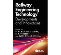 Railway Engineering Technology: Developments and Innovations