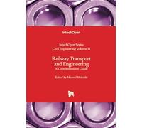 Railway Transport and Engineering - A Comprehensive Guide (Civil Engineering)