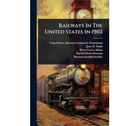 Railways In The United States In 1902