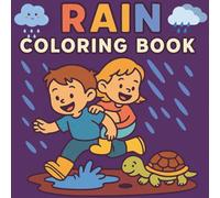 Rain Coloring Book: Cute Designs with Umbrellas, Puddles, and Cozy Feelings - Easy Bold Outlines for Kids Ages 4-8