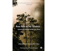 Rain Falls on My Window...: A Journal for Mindful Living with Nature