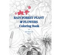 RAIN FOREST PLANT & FLOWERS Coloring Book
