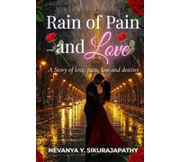 Rain of Pain and Love: A Slow-Burn College Romance