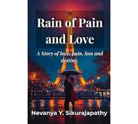 Rain of Pain and Love: A Slow-Burn College Romance of Silence and Jealousy