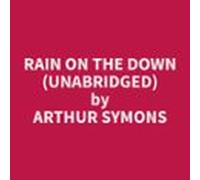 Rain On The Down (unabridged) (audiolibro)