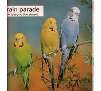 RAIN PARADE - Beyond The Sunset