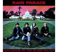 Rain Parade - Explosions In The Glass Palace