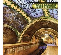 Rain Parade - Last Stop On The Underground [Vinilo]