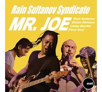 Rain Sultanov Syndicate - Mr. Joe
