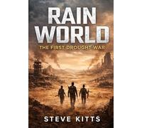 Rain World: The First Drought War book 2