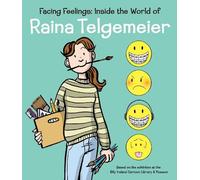 Raina Telgemeie Facing Feelings: Inside the World of Raina Telgemeie (Tapa dura)