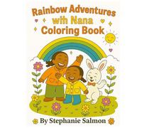 Rainbow Adventures with Nana Coloring Book