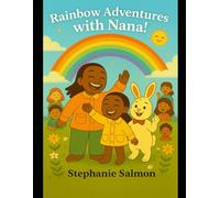 Rainbow Adventures with Nana!: New Edition