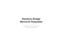 Rainbow Bridge Memorial Keepsake: A Guided Journal for Grieving the Loss of a Dog