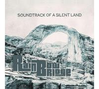 Rainbow Bridge - Soundtrack of a Silent Land
