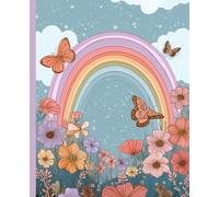 Rainbow & Butterfly Themed Writing Journal for Kids: Glossy Flower Meadow Cover | Wide-Ruled Notebook with Space to Write, Draw, and Dream