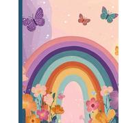 Rainbow & Butterfly Themed Writing Journal for Kids: Glossy Pink and Purple Sky Cover | Wide-Ruled Notebook with Space to Write, Draw, and Dream
