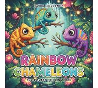 Rainbow Chameleon - Fun & Sweet Coloring Book: A Jungle Adventure Full of Colors, Candy, and Chameleon Fun! (Coloring Books for Kids: Animals)