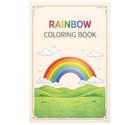 Rainbow Coloring Book: 50 Beautiful Rainbow Coloring Pages with Sky, Clouds and Nature Scenes for Kids, Teens and Adults
